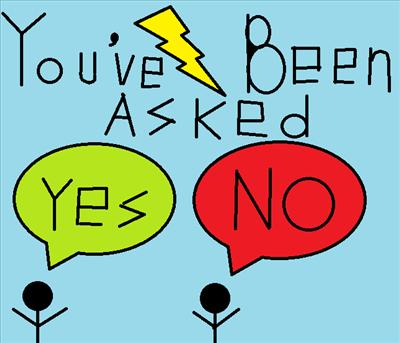 YOU'VE BEEN ASKED