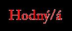 Hodný/á
