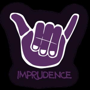 imprudent