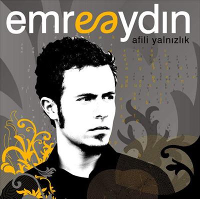 EMRE AYDIN - AFİLLİ YALNIZLIK 2006