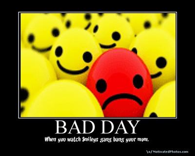 Bad