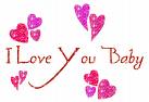 i love you baby