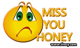 miss u HONEY