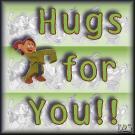 Hugs for you