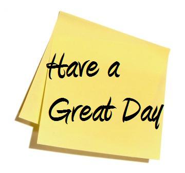 Have a Great Day