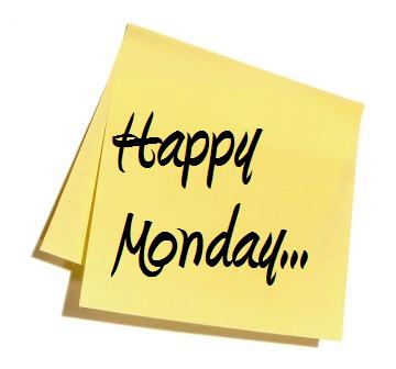 Happy Monday