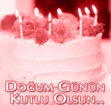 Doğumgünün KutLu oLsun