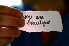 You are beautiful