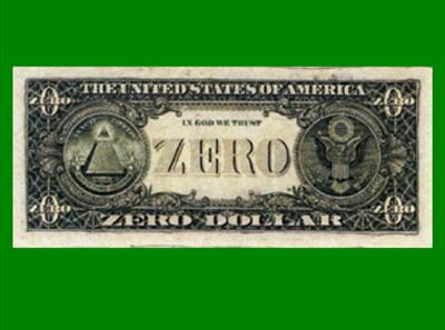Zero Dollar Bill