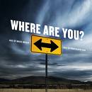 where are you ???