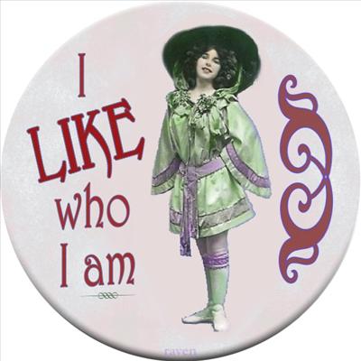 I LIKE WHO I AM