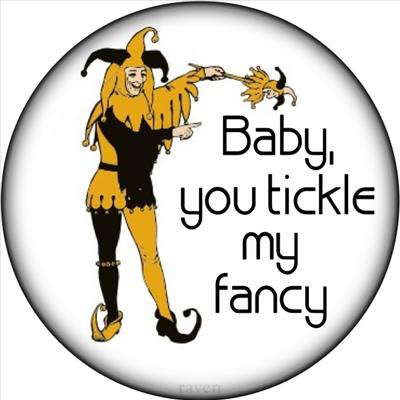 TICKLE MY FANCY