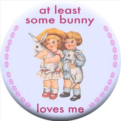 SOME BUNNY LOVES ME