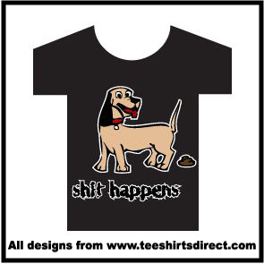 \"Sh*t Happens\" Tee Shirt