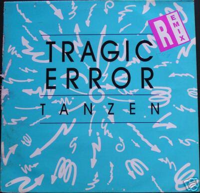Tragic Error - Tanzen