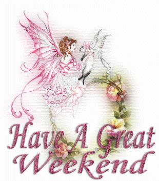 Have a great weekend