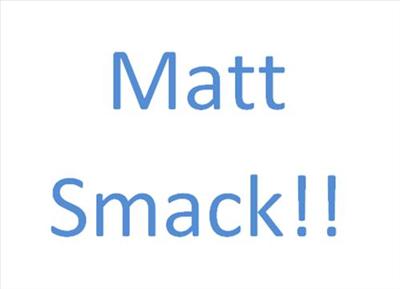 Matt Smack