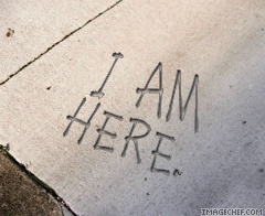I am here