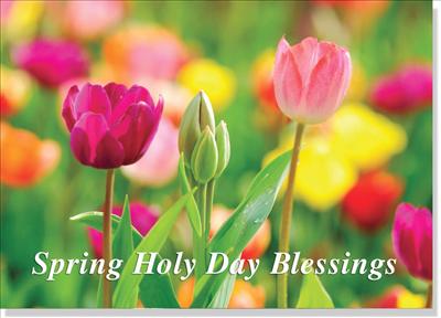 Spring Holy Day Blessings