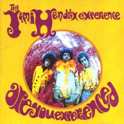 Are You Experienced