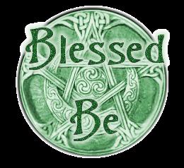 blessed be
