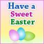 Have a Sweet Easter
