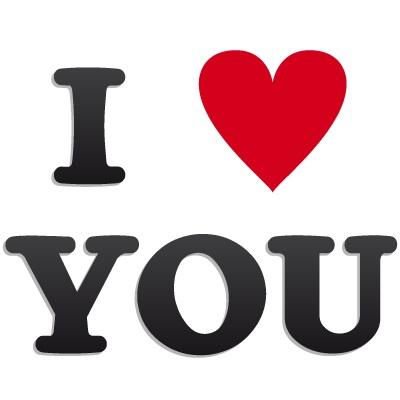 I love you!