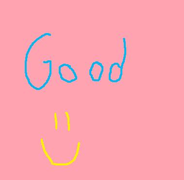 Good 