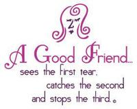 A good friend