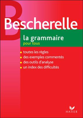 Le Bescherelle : Grammaire pour tous
