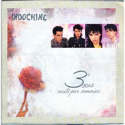 Indochine - Trois nuits par semaine