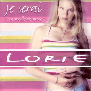 Lorie - Ta Meilleure Amie