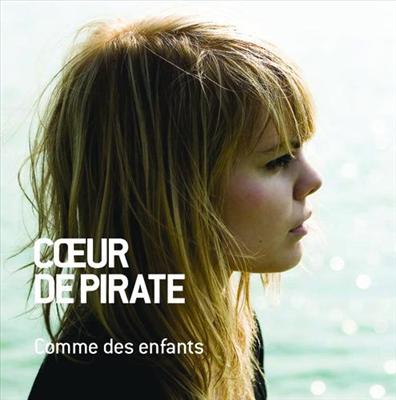 Coeur de Pirate - Comme des Enfants