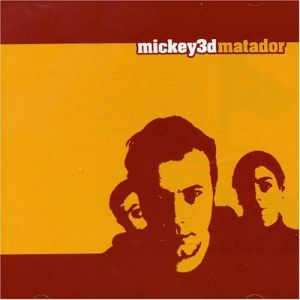 Mickey 3D - Matador