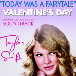 Today Was A Fairytale by Taylor Swift