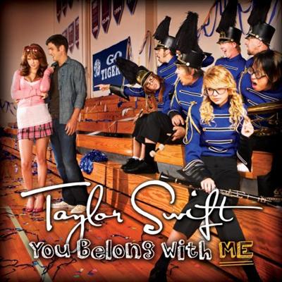 You Belong With Me by Taylor Swift