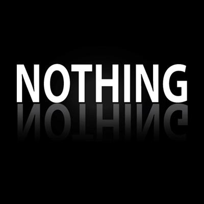 Nothing!