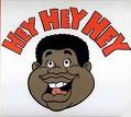 Hey Hey Hey!