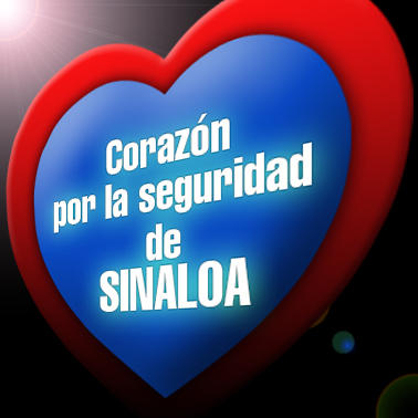 Corazón por la seguridad de Sinaloa
