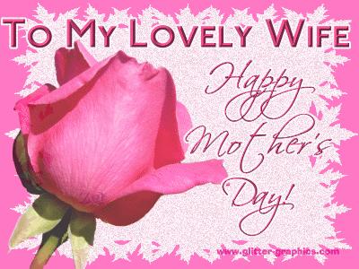 My Wife On Mothers Day 
