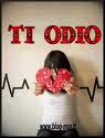 ti odio