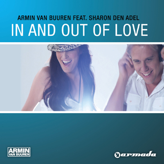 Armin van Buuren ft. Sharon den Adel \"In and Out of Love\"