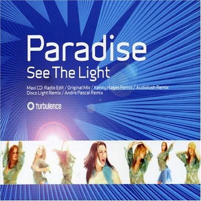 Paradise \"See The Light\"