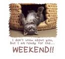 FINALLY ...WEEK-END!..ENJOY!