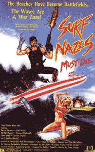 Surf Nazis Must Die