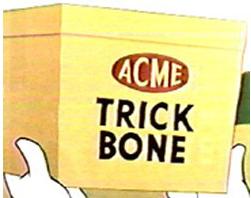 ACME Trick Bone