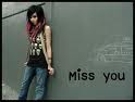 i miss you