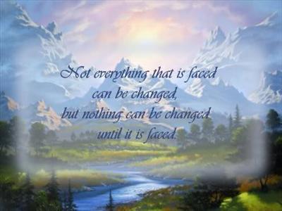 Nothing can be changed until its faced