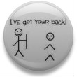 *Got Your Back* Button