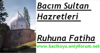 Bacım Sultan Ruhuna Fatiha